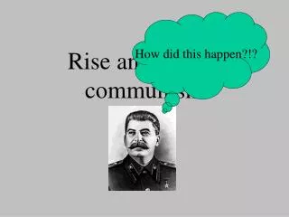 Rise and Fall of communism