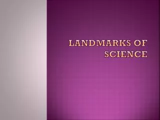 Landmarks of Science