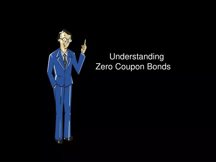 understanding zero coupon bonds
