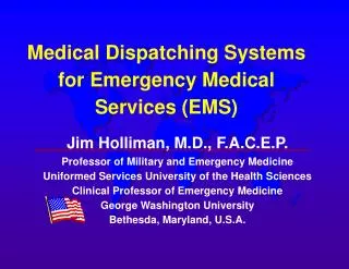 Medical Dispatching Systems for Emergency Medical Services (EMS)