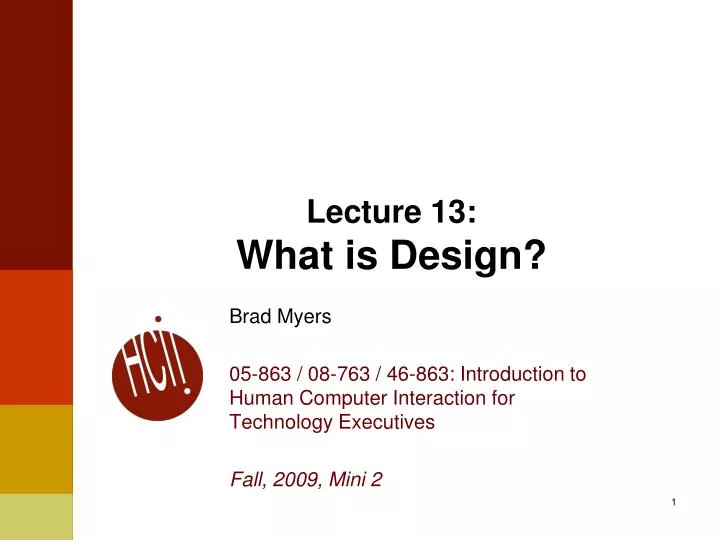 lecture 13 what is design