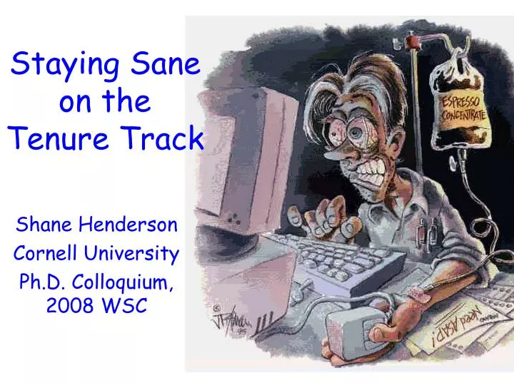 staying sane on the tenure track
