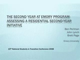 The Second Year at Emory Program: Assessing a Residential Second-Year Initiative