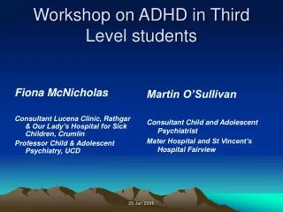 Workshop on ADHD in Third Level students