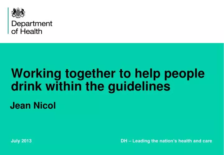 working together to help people drink within the guidelines