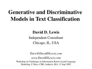 Generative and Discriminative Models in Text Classification