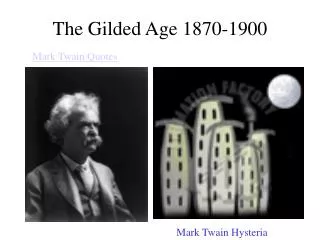 The Gilded Age 1870-1900