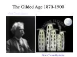 PPT - The Gilded Age 1870-1890 PowerPoint Presentation, Free Download ...