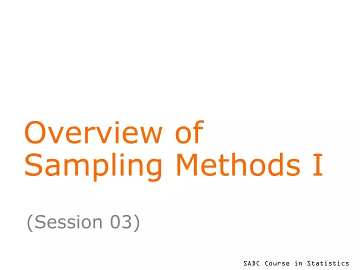 overview of sampling methods i