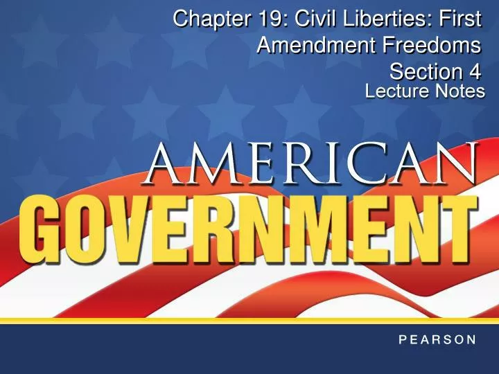 chapter 19 civil liberties first amendment freedoms section 4