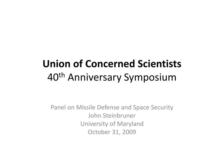 union of concerned scientists 40 th anniversary symposium