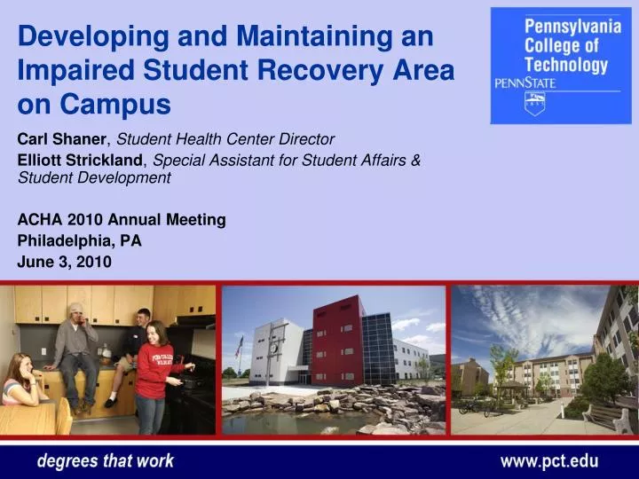 developing and maintaining an impaired student recovery area on campus