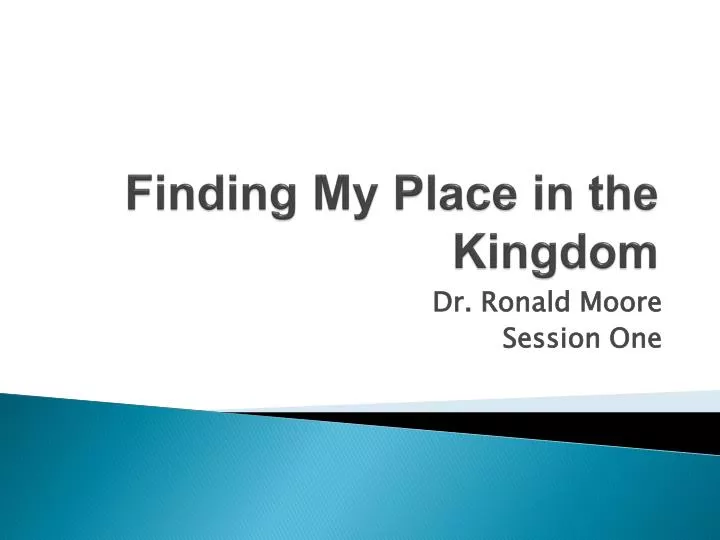 finding my place in the kingdom