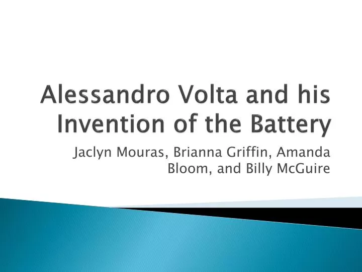 alessandro volta and his invention of the battery