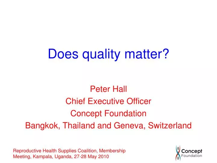 does quality matter