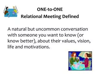 ONE-to-ONE Relational Meeting Defined