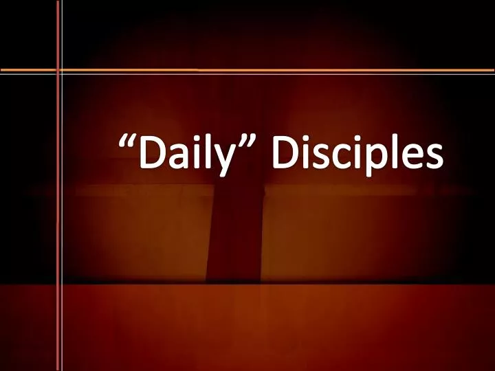 daily disciples