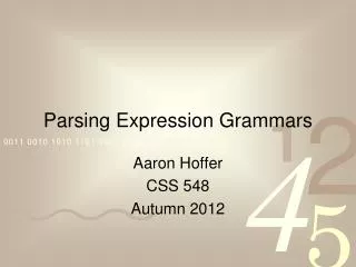 Parsing Expression Grammars