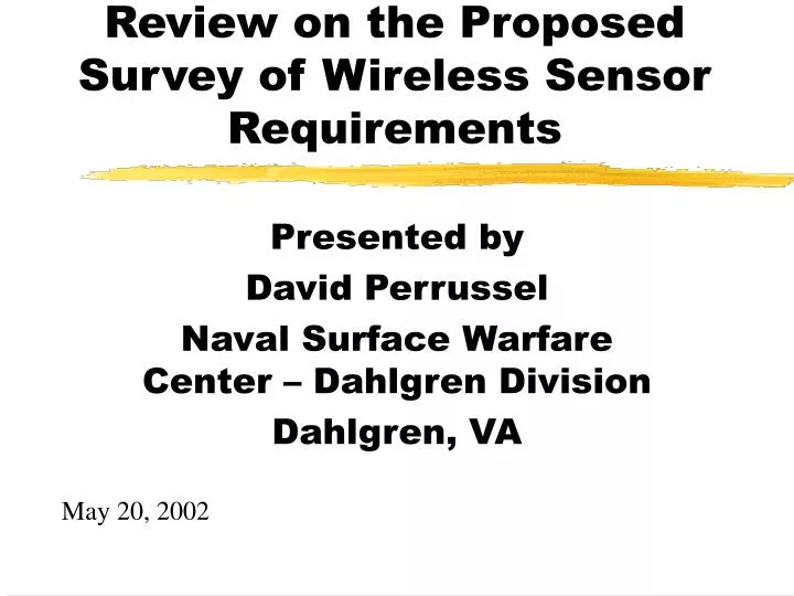review on the proposed survey of wireless sensor requirements