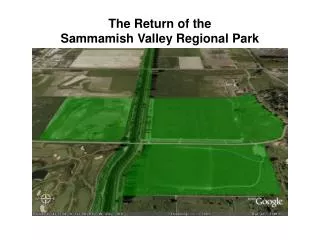 The Return of the Sammamish Valley Regional Park