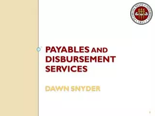 Payables and disbursement services dawn snyder