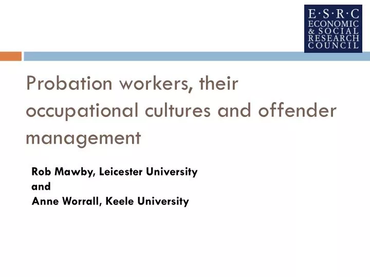 probation workers their occupational cultures and offender management