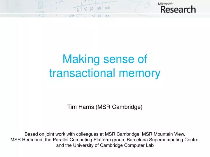 making sense of transactional memory