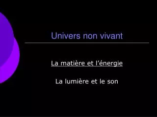 univers non vivant