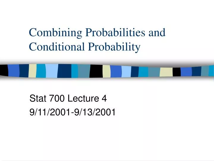 combining probabilities and conditional probability