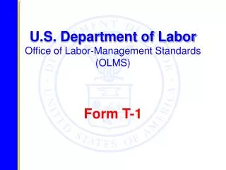 U.S. Department of Labor Office of Labor-Management Standards (OLMS)