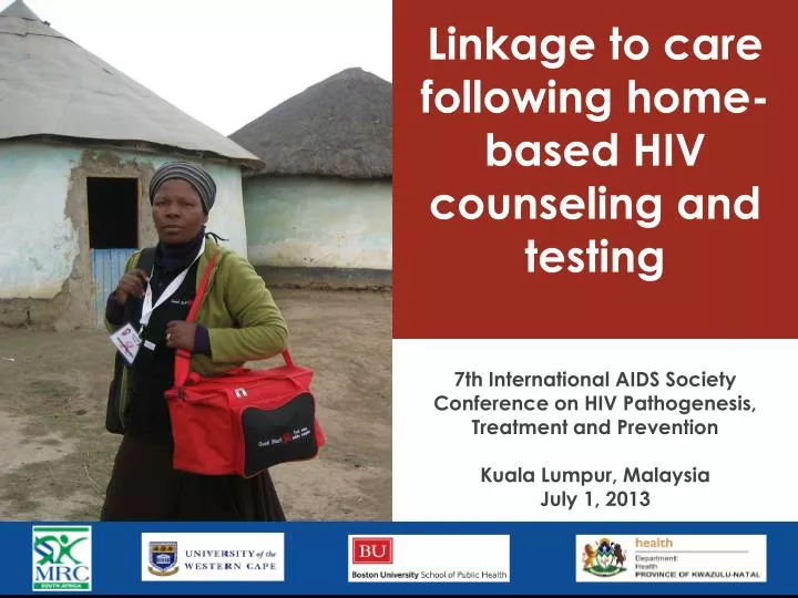 linkage to care following home based hiv counseling and testing
