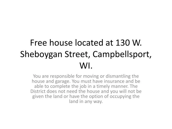 free house located at 130 w sheboygan street campbellsport wi