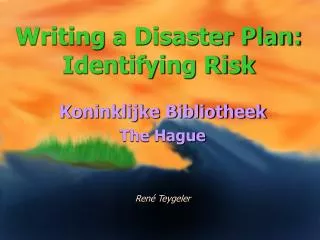Writing a Disaster Plan: Identifying Risk
