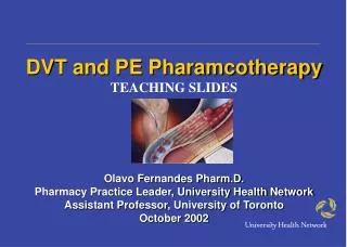 DVT and PE Pharamcotherapy TEACHING SLIDES