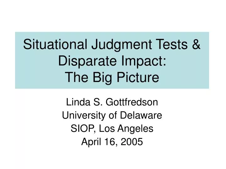situational judgment tests disparate impact the big picture