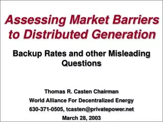 Assessing Market Barriers to Distributed Generation