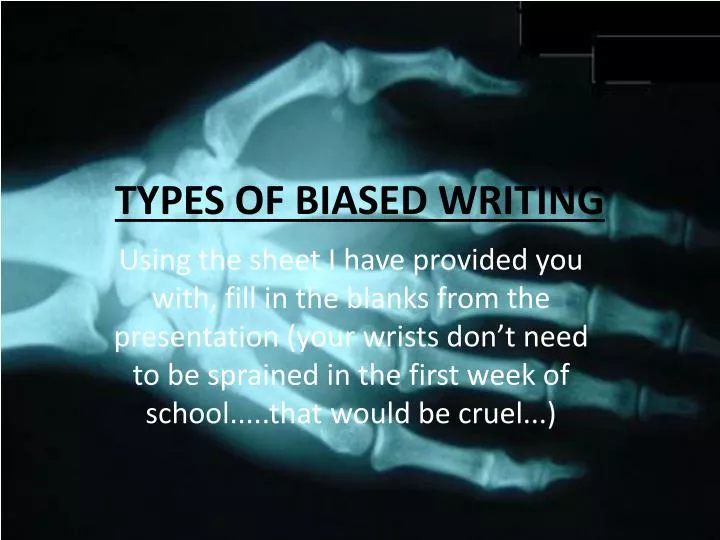 types of biased writing