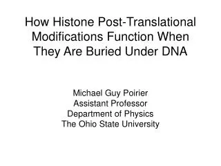 How Histone Post-Translational Modifications Function When They Are Buried Under DNA