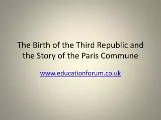 The Birth of the Third Republic and the Story of the Paris Commune