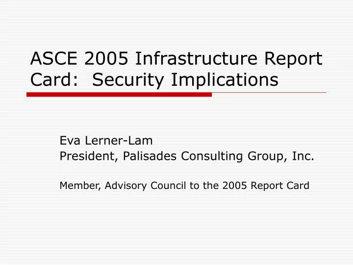 asce 2005 infrastructure report card security implications