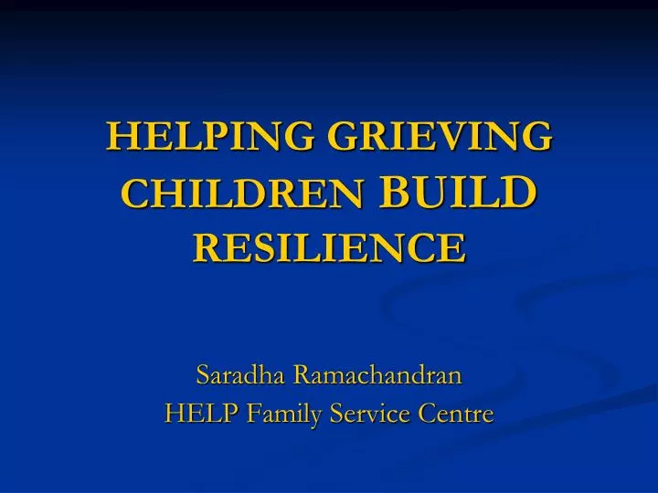 helping grieving children build resilience