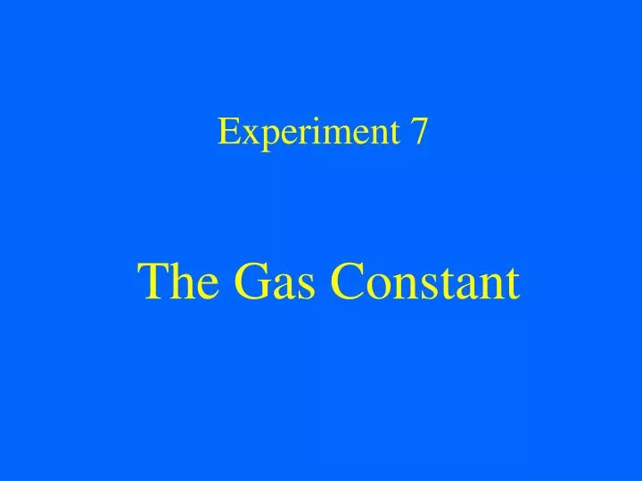 experiment 7 the gas constant