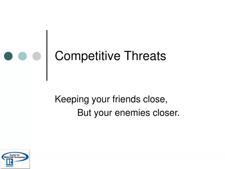 competitive threats
