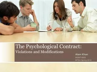 The Psychological Contract: Violations and Modifications