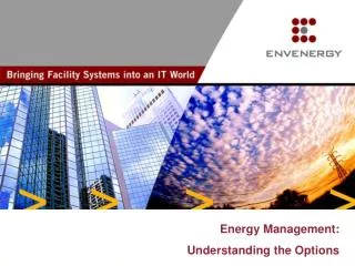 Energy Management: Understanding the Options