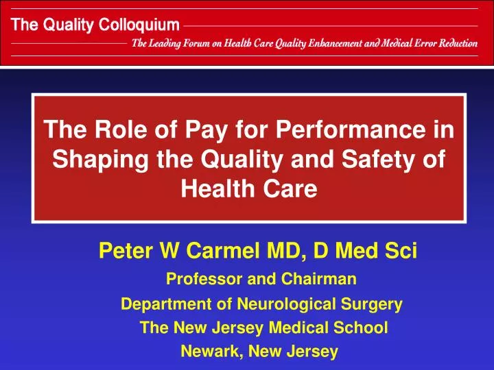 the role of pay for performance in shaping the quality and safety of health care