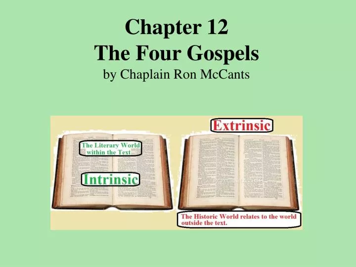 chapter 12 the four gospels by chaplain ron mccants