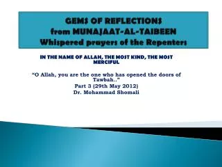 GEMS OF REFLECTIONS from MUNAJAAT-AL-TAIBEEN Whispered prayers of the Repenters