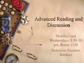 Advanced Reading and Discussion