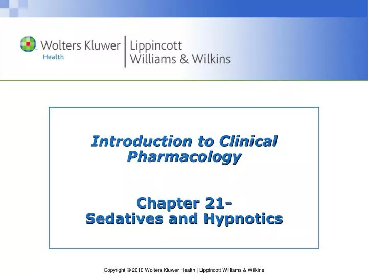 introduction to clinical pharmacology chapter 21 sedatives and hypnotics